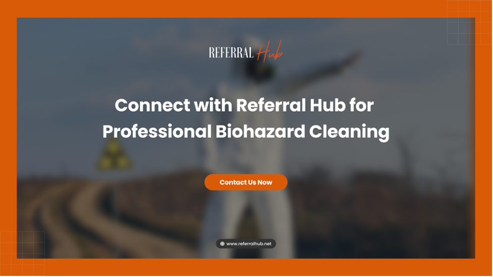 Referral Hub for Professional Biohazard Cleaning